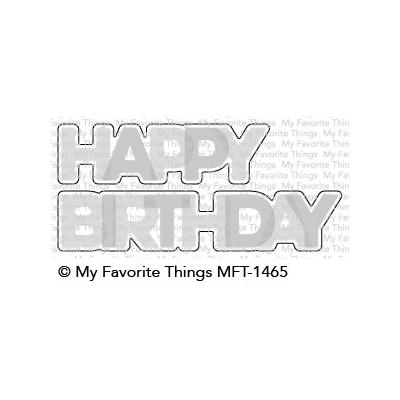 My Favorite Things Die-namics - Happy Birthday Blend
